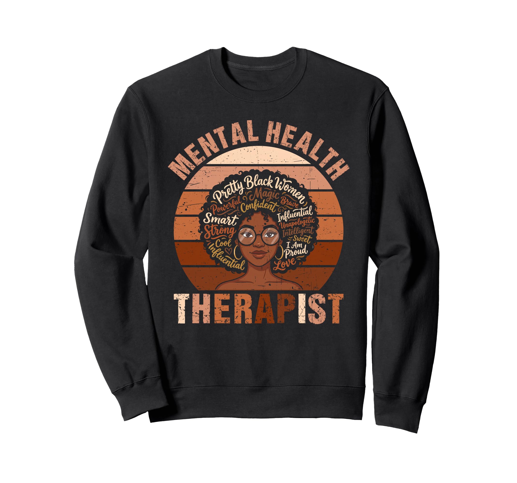 Mental Health Therapist Afro Self Sweatshirt - Streetwear Style Unisex - T-Shirt, Sweatshirt, Hoodie