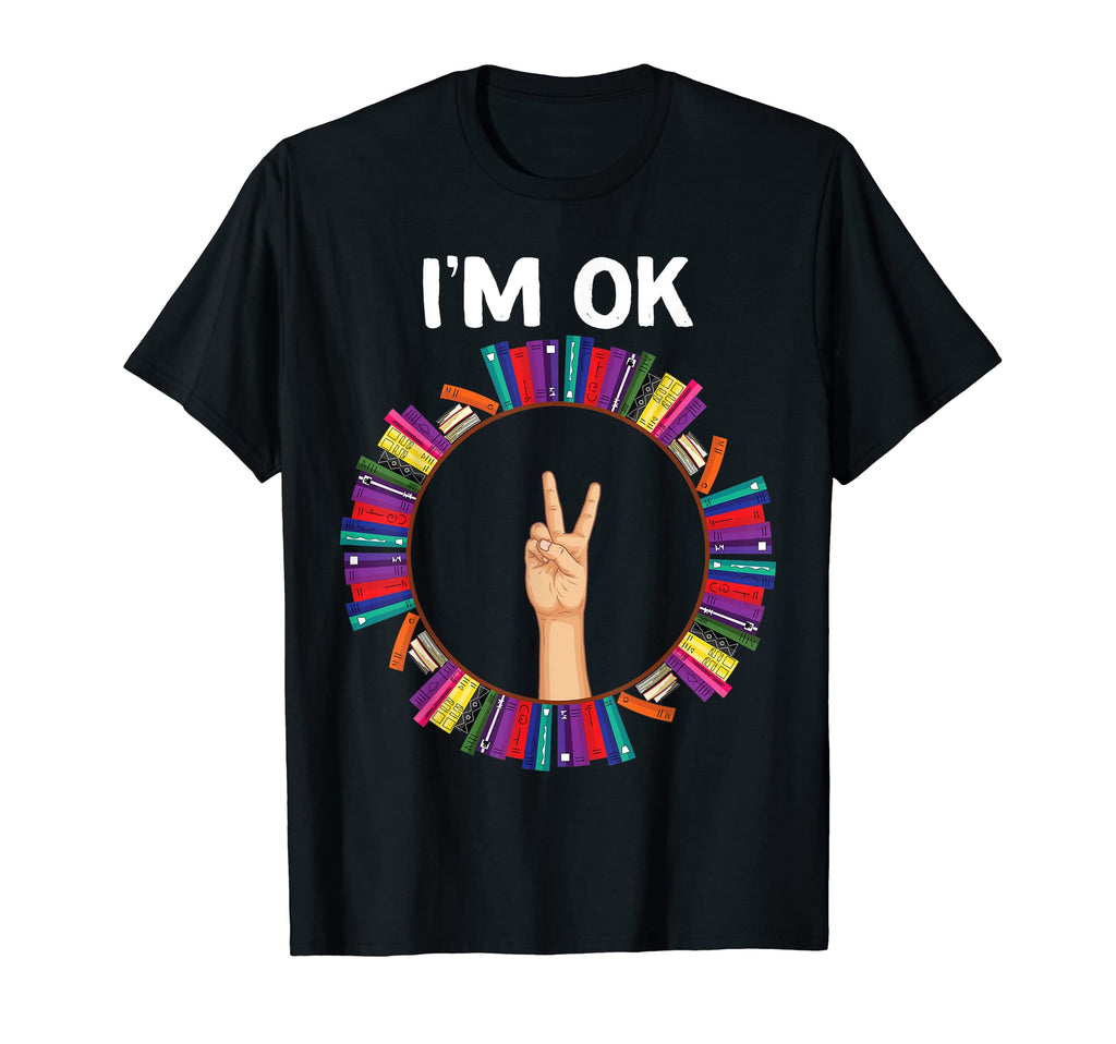 Book Lovers Im Ok National Book T-Shirt - Custom Art Print for Adults - T-Shirt, Sweatshirt, Hoodie