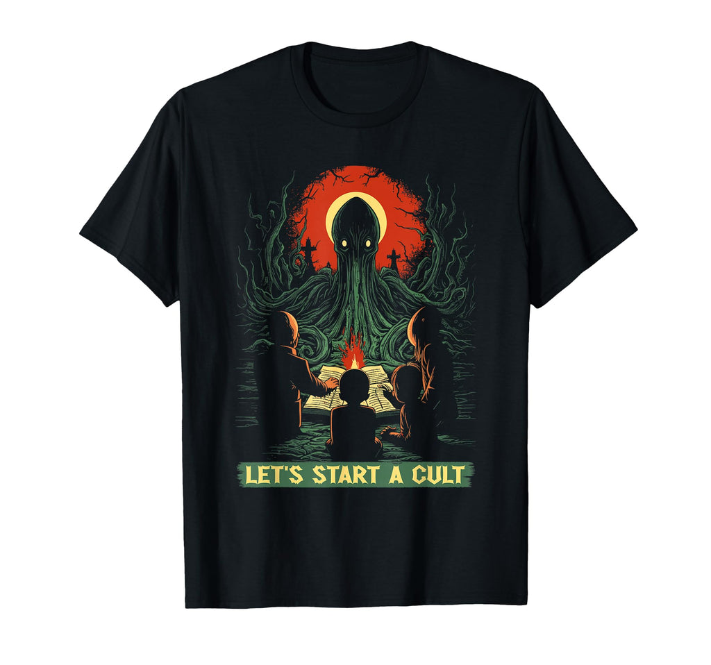 Lets Start Cult Cosmic Horror T-Shirt - Minimalist Print for Adults - T-Shirt, Sweatshirt, Hoodie