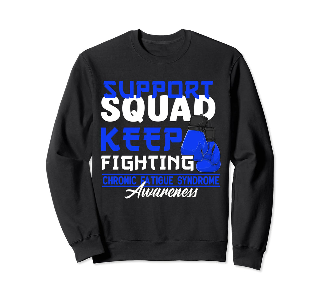 Support Awareness Squad I Me Cfs Sweatshirt - Graphic Print Men Women - T-Shirt, Sweatshirt, Hoodie
