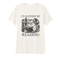 Id Rather Be Reading Tri Blend T-Shirt - Aesthetic Graphic Men Women - T-Shirt, Sweatshirt, Hoodie