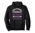 God Found Strongest Mental Health Hoodie - Aesthetic Graphic for Adults - T-Shirt, Sweatshirt, Hoodie