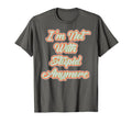 Narcissist Abuse Prevention Im T-Shirt - Casual Everyday Wear Men Women - T-Shirt, Sweatshirt, Hoodie
