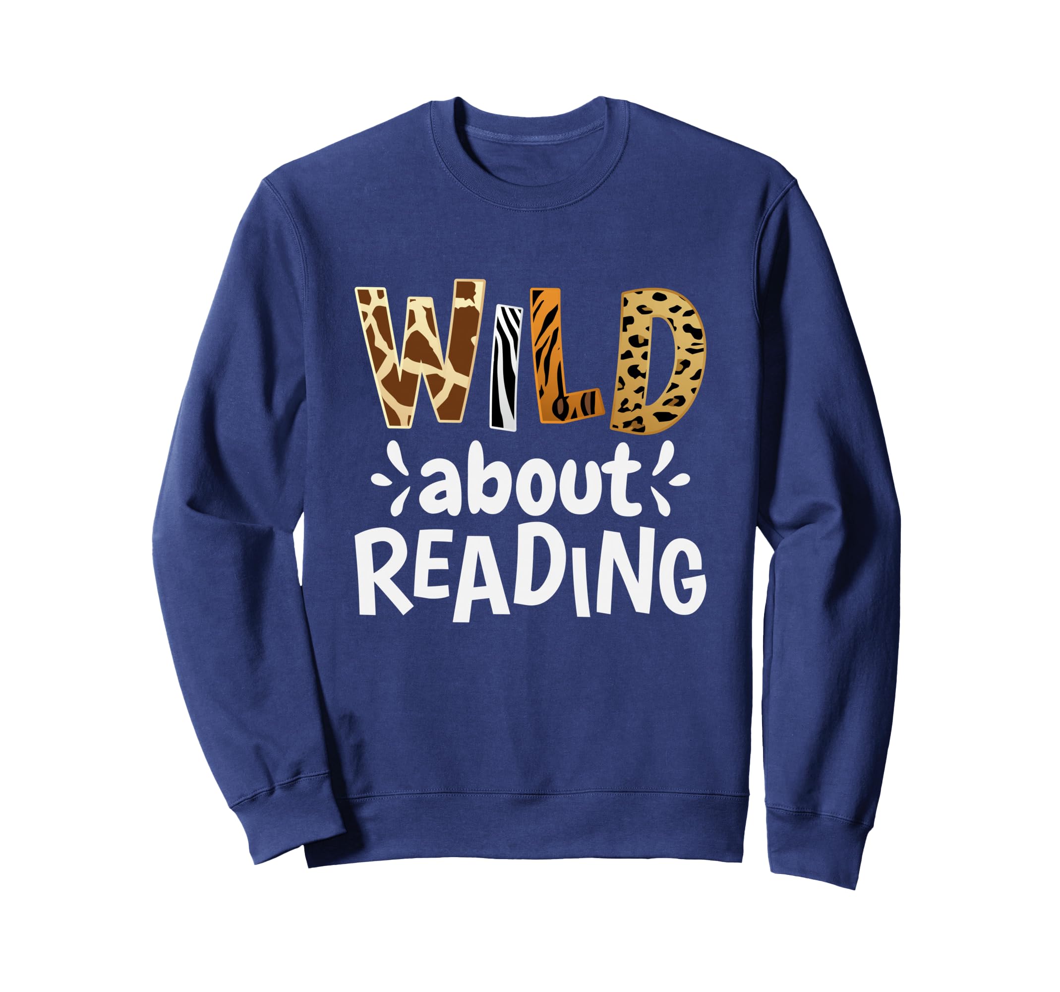 Wild About Reading Reading Books And Sweatshirt - Minimalist Print Unisex - T-Shirt, Sweatshirt, Hoodie