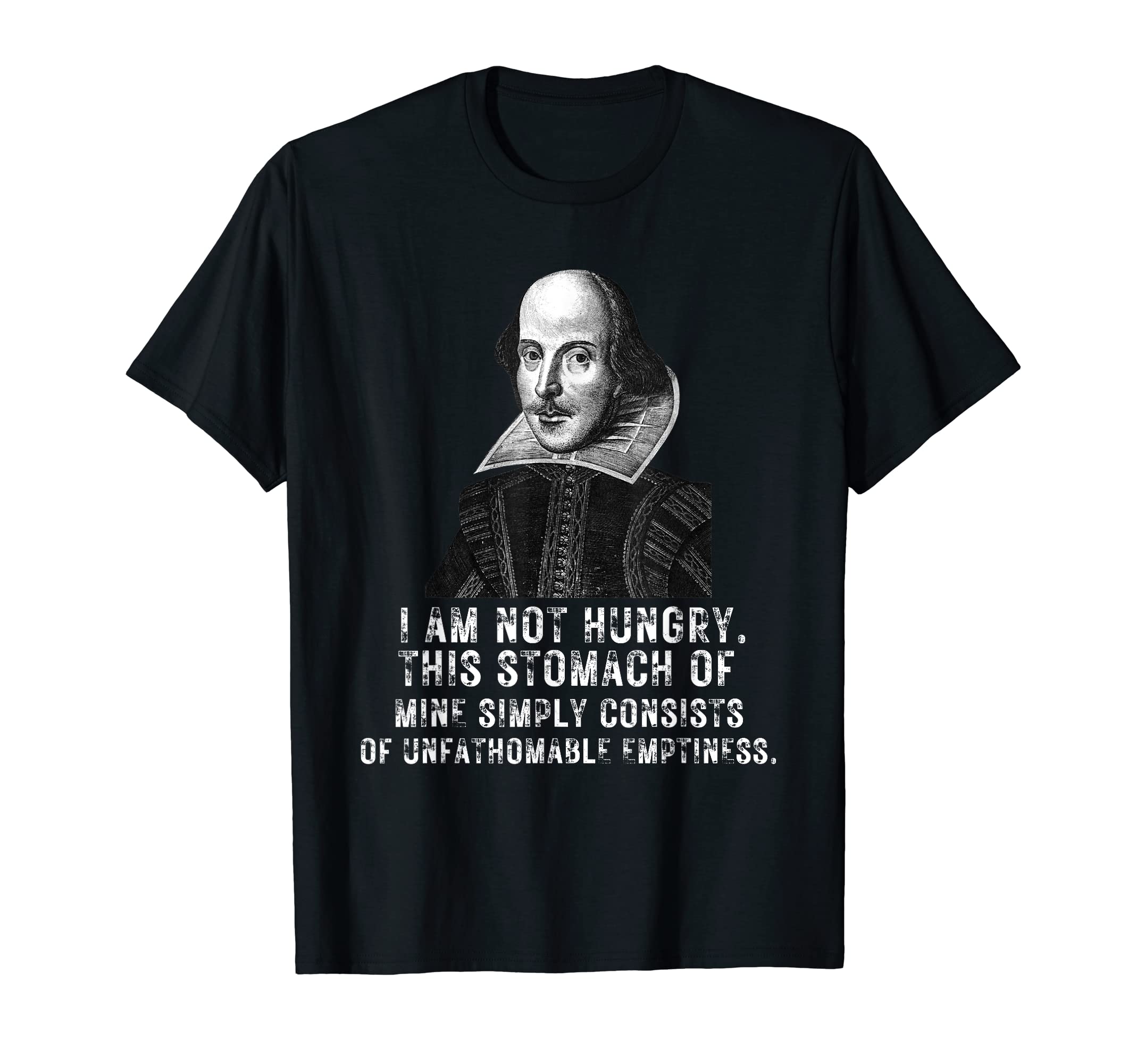 I Am Not Hungry Funny Literature T-Shirt - Casual Everyday Wear for Adults - T-Shirt, Sweatshirt, Hoodie
