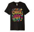 Christian Choose Joy Inspirational T-Shirt - Minimalist Print for Adults - T-Shirt, Sweatshirt, Hoodie