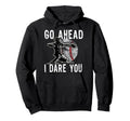 Baseball Catcher Go Ahead I Dare You Hoodie - Custom Art Print Unisex - T-Shirt, Sweatshirt, Hoodie