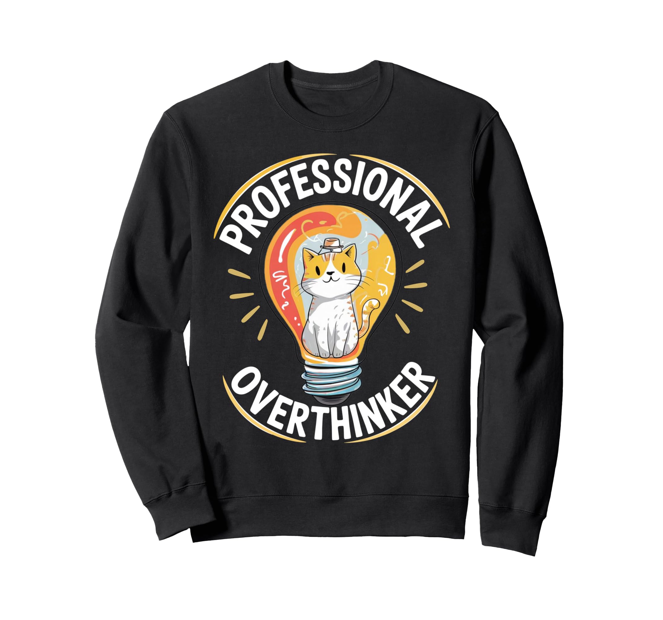 Professional Overthinker Cat Sweatshirt - Fun Novelty Design for Adults - T-Shirt, Sweatshirt, Hoodie
