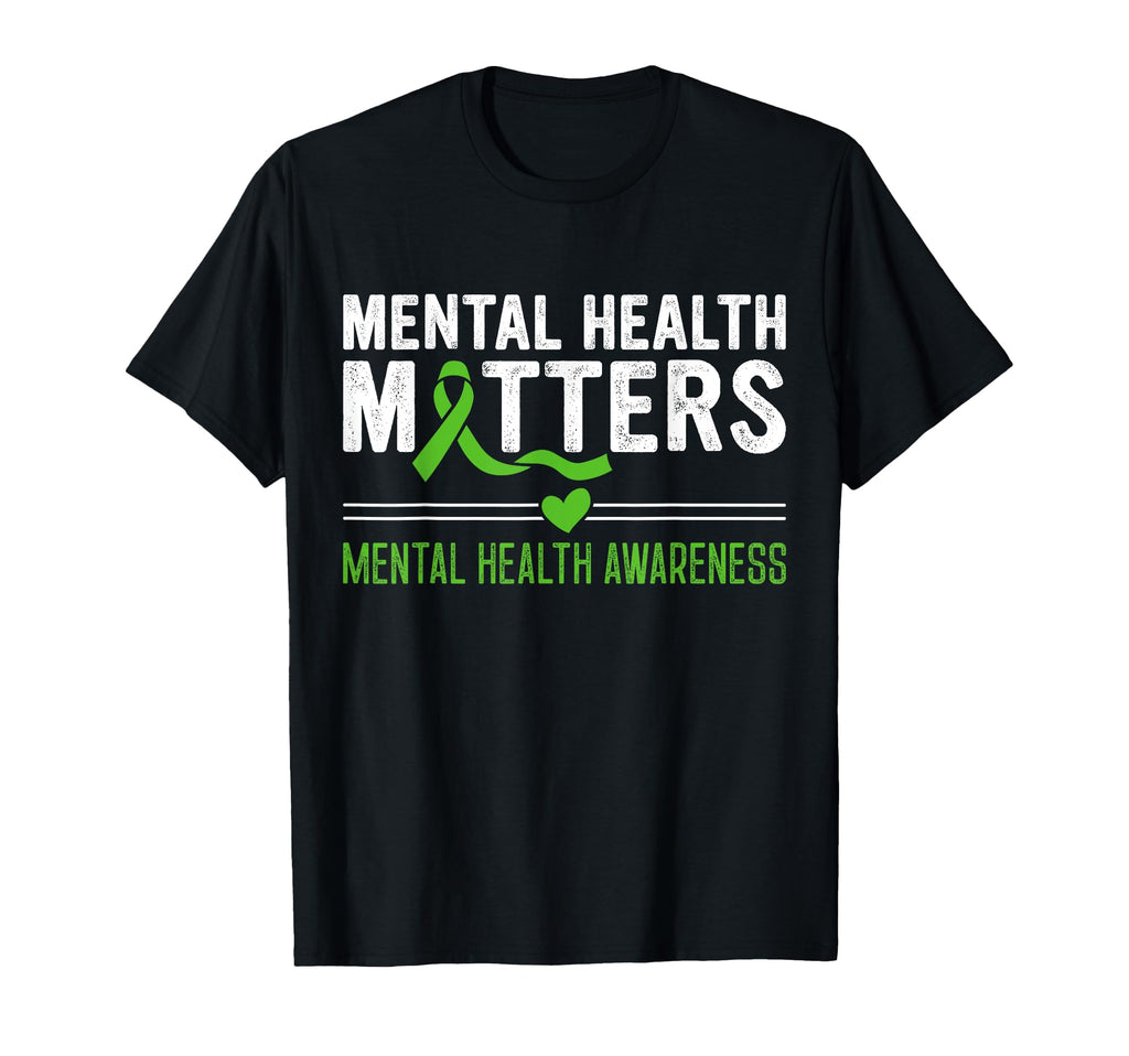 Mental Health Matters Mental T-Shirt - Casual Everyday Wear Men Women - T-Shirt, Sweatshirt, Hoodie