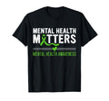 Mental Health Matters Mental T-Shirt - Casual Everyday Wear Men Women - T-Shirt, Sweatshirt, Hoodie