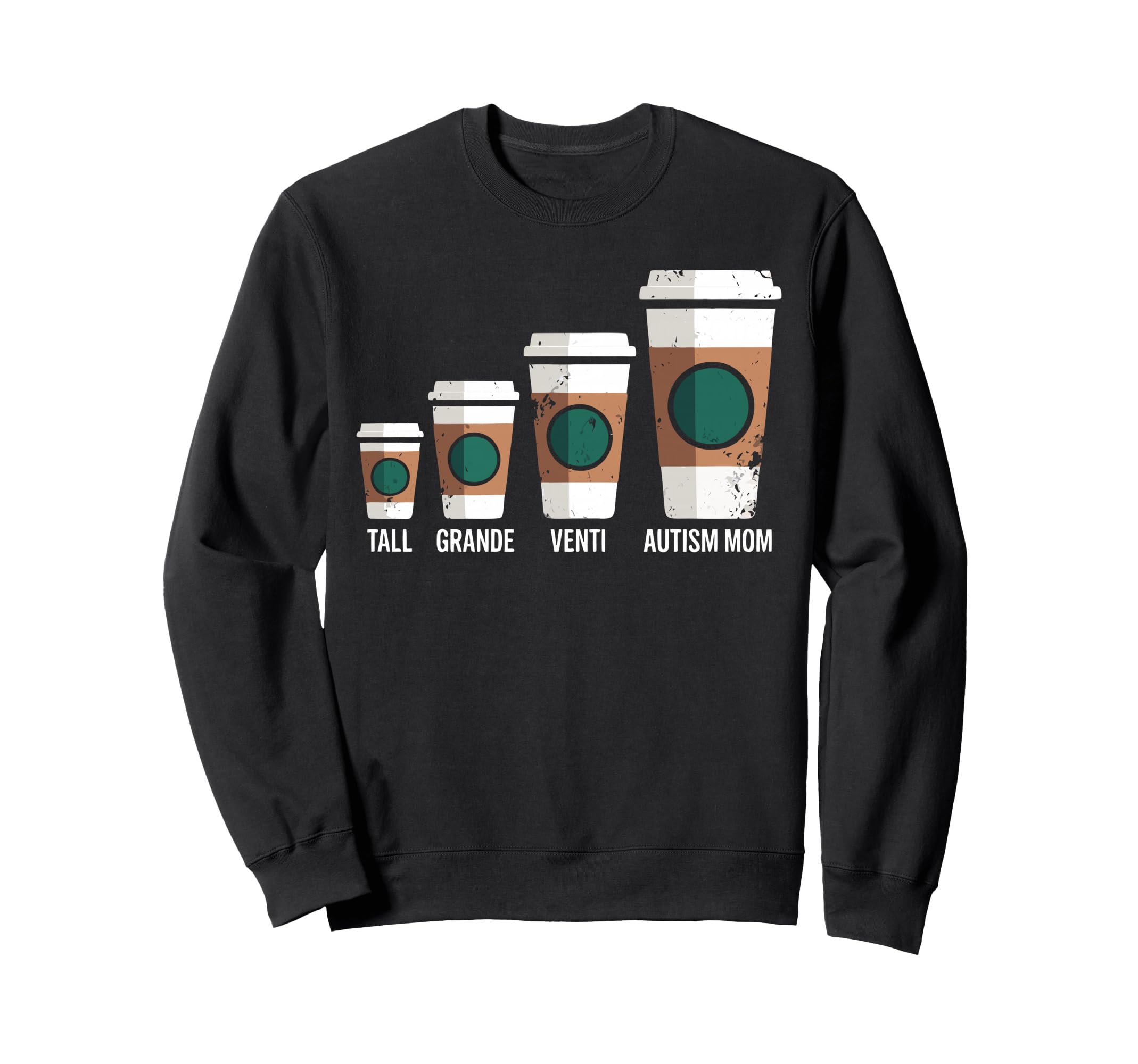 Funny Autism Mom Autism Family Autism Sweatshirt - Unique Graphic Unisex - T-Shirt, Sweatshirt, Hoodie