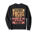Daily Reminder Affirmation Humanity Sweatshirt - Fun Novelty Design Unisex - T-Shirt, Sweatshirt, Hoodie