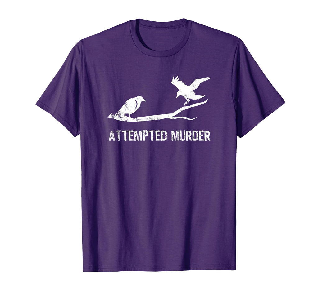 Attempted Murder Gift Literary T-Shirt - Novelty Apparel for Adults - T-Shirt, Sweatshirt, Hoodie