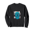 Mental Health Awareness Sweatshirt - Novelty Apparel Unisex - T-Shirt, Sweatshirt, Hoodie