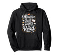 Just Wants To Read Mama Reading Addict Hoodie - Trendy Graphic Men Women - T-Shirt, Sweatshirt, Hoodie