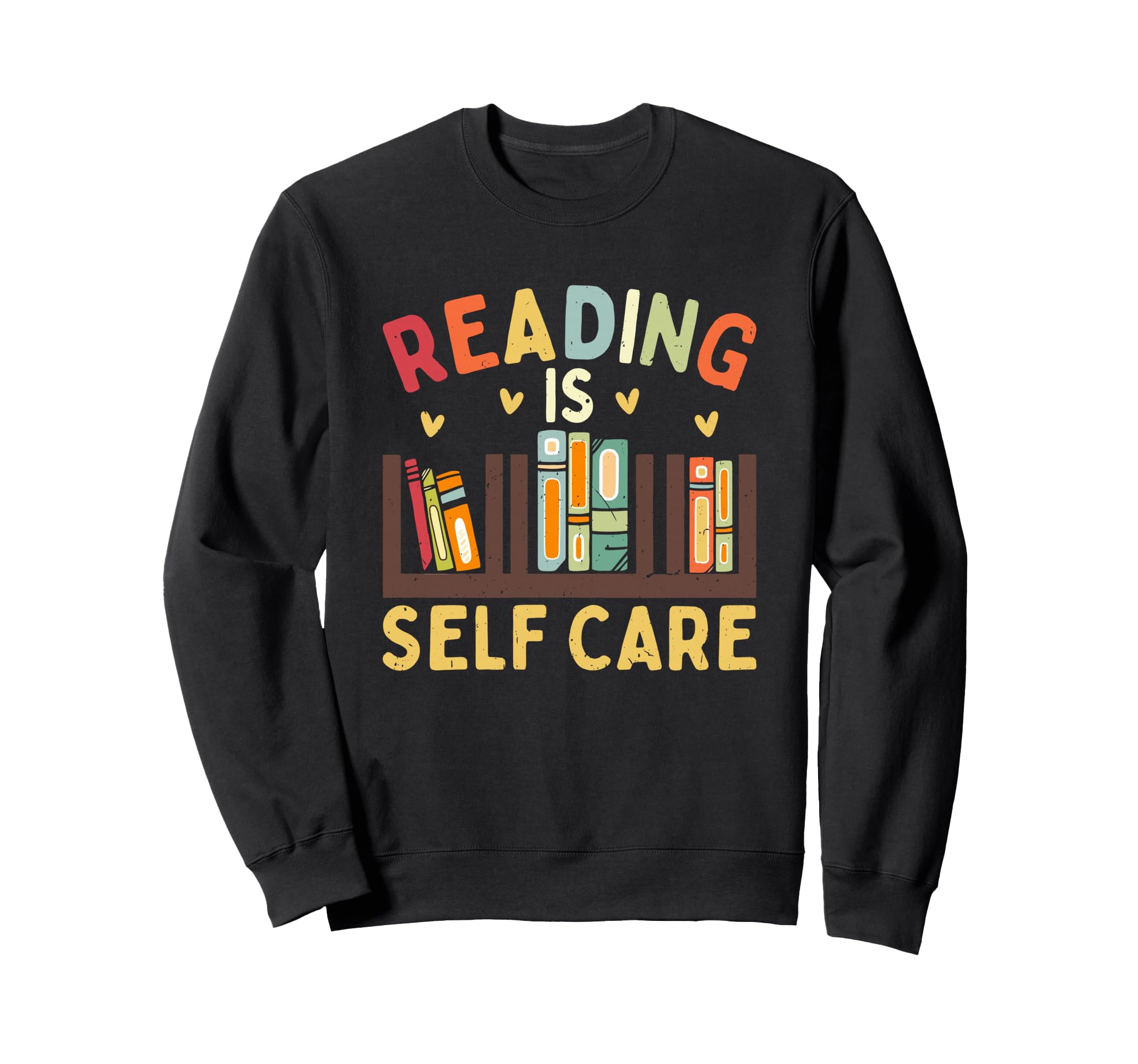Reading Is Self Care Bookshelf Heart Sweatshirt - Minimalist Print Unisex - T-Shirt, Sweatshirt, Hoodie