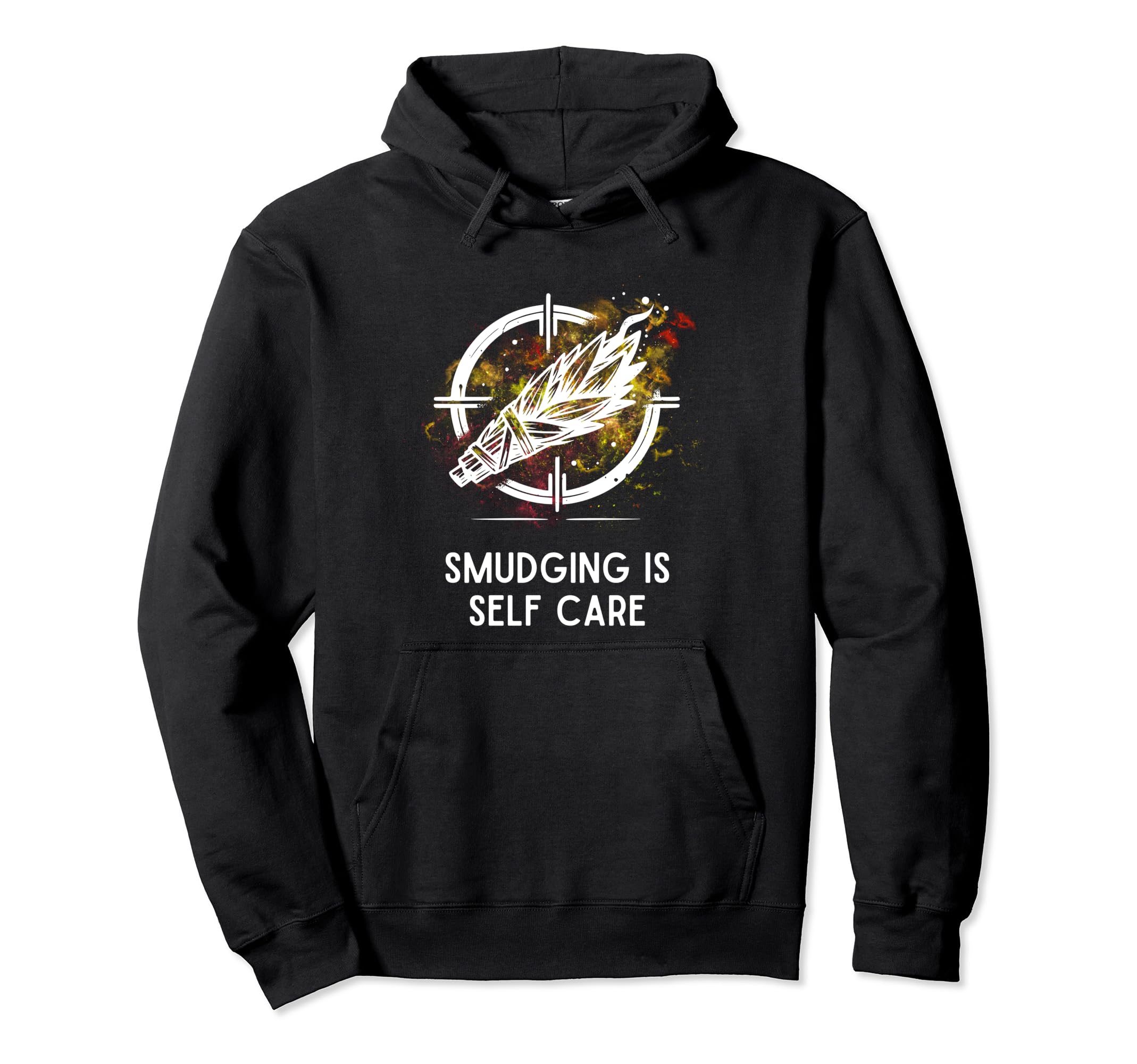 Smudging Is Self Care Fiery Spiritual Hoodie - Fun Novelty Design Unisex - T-Shirt, Sweatshirt, Hoodie