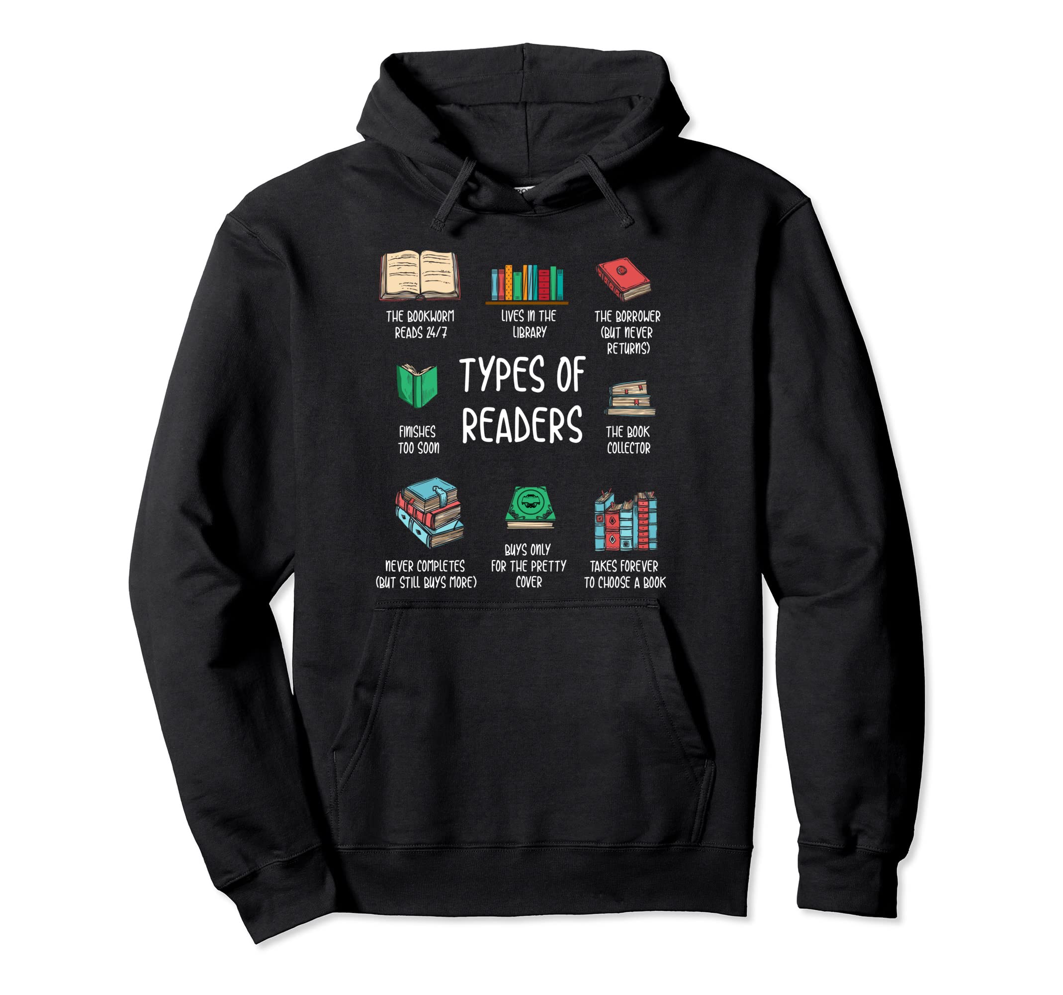 Types Readers Funny Book Nerd Bookworms Hoodie - Novelty Apparel for Adults - T-Shirt, Sweatshirt, Hoodie