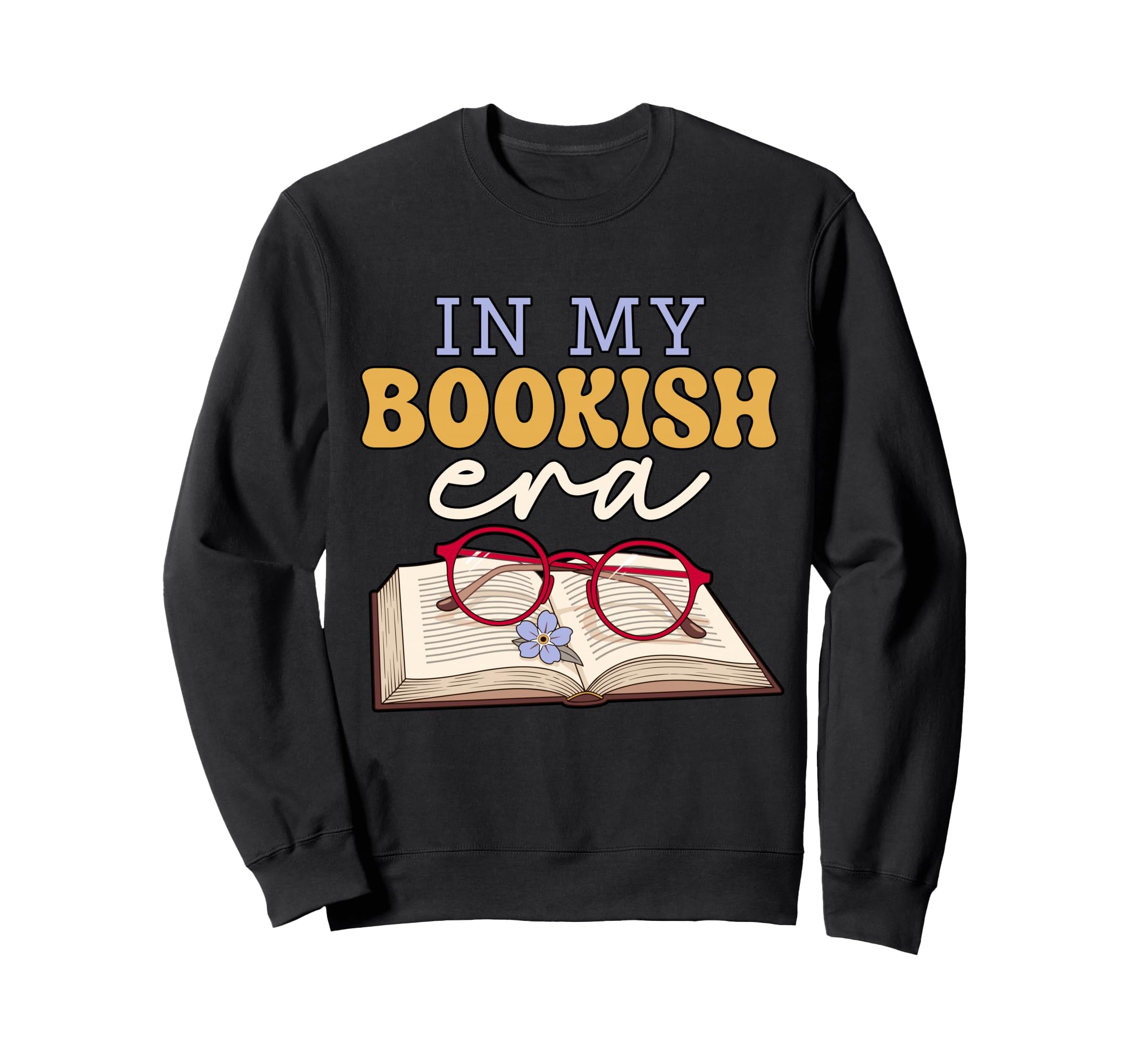 My Bookish Era Book Lover Sweatshirt - Streetwear Style Unisex - T-Shirt, Sweatshirt, Hoodie