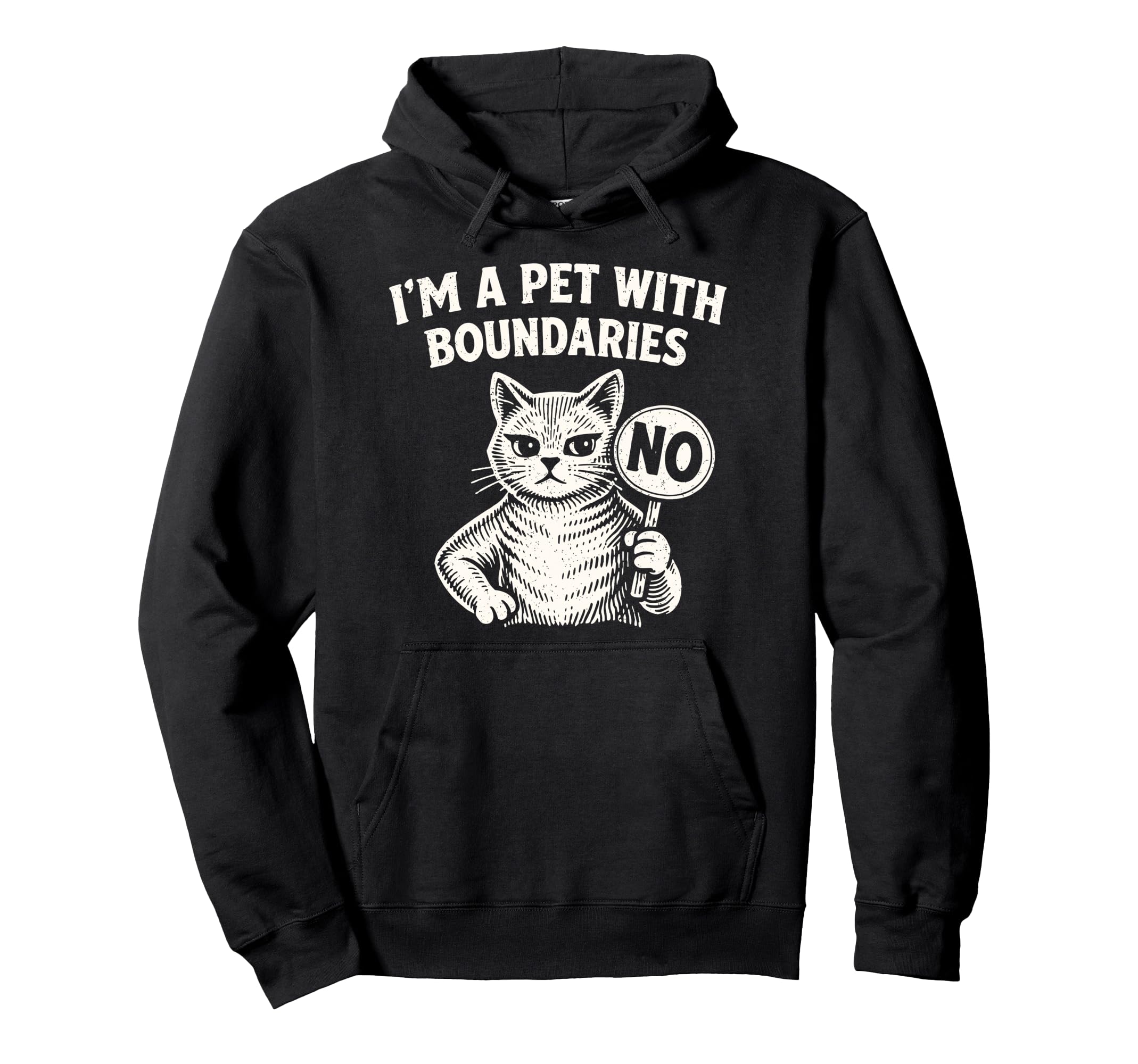 Im Pet Boundaries Cat Hoodie - Trendy Graphic Men Women - T-Shirt, Sweatshirt, Hoodie