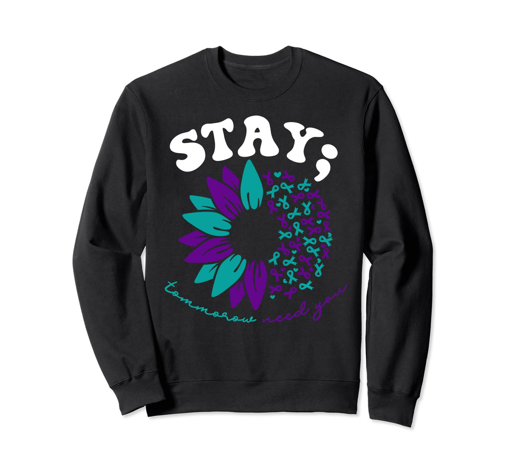 Suicide Prevention 988 Stay Tomorrow Sweatshirt - Unique Graphic Unisex - T-Shirt, Sweatshirt, Hoodie