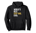 Mens Worlds Best Step Dad Ever Funny Hoodie - Streetwear Style Men Women - T-Shirt, Sweatshirt, Hoodie
