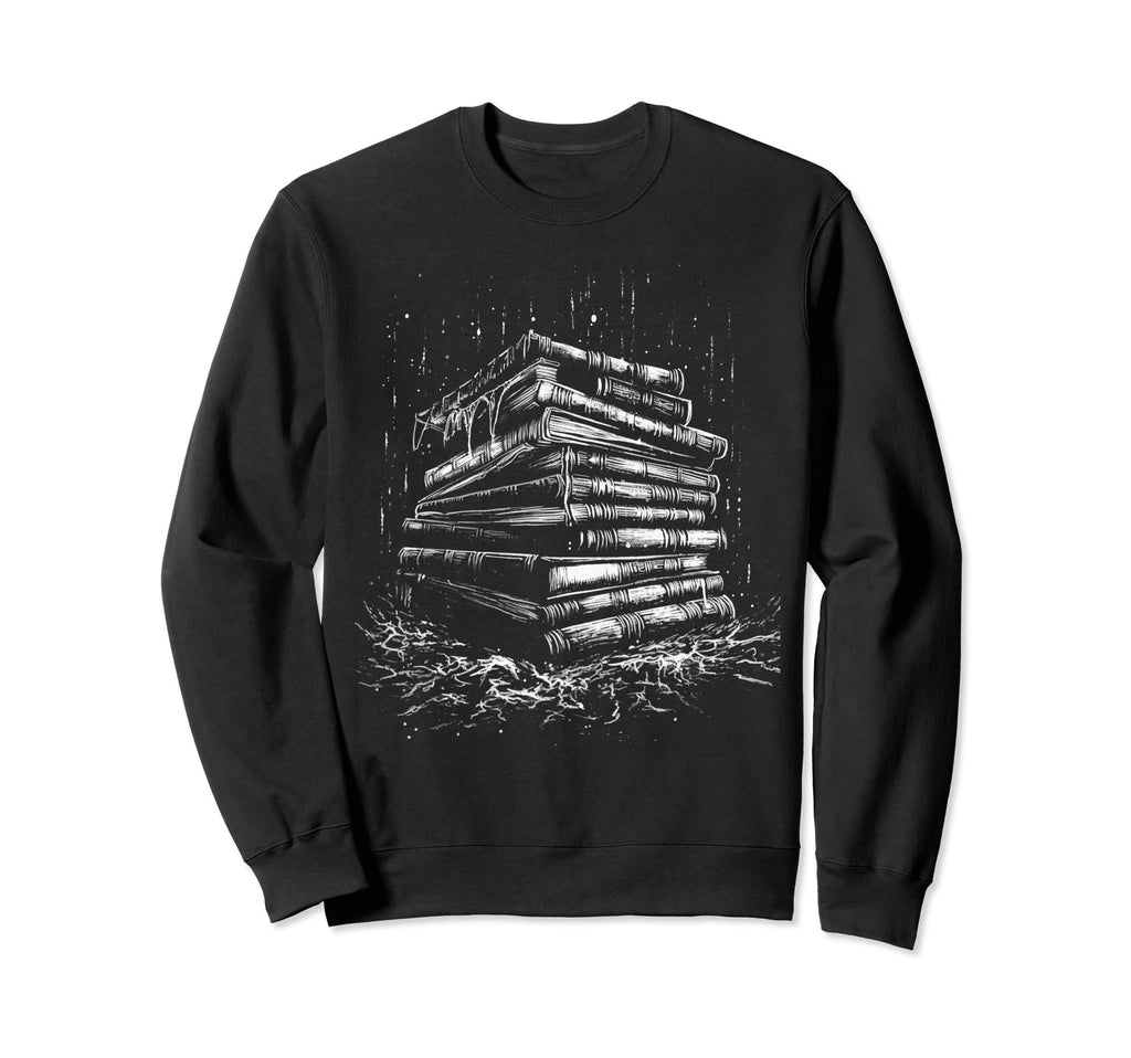 Books Reading Book Lover Literacy Sweatshirt - Streetwear Style Unisex - T-Shirt, Sweatshirt, Hoodie