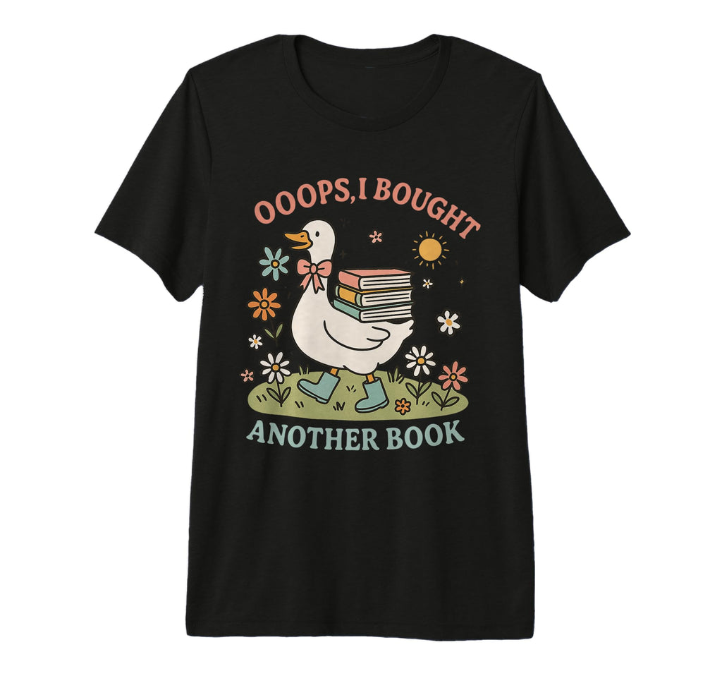 Bibliophile Oops I Bought Another T-Shirt - Aesthetic Graphic for Adults - T-Shirt, Sweatshirt, Hoodie