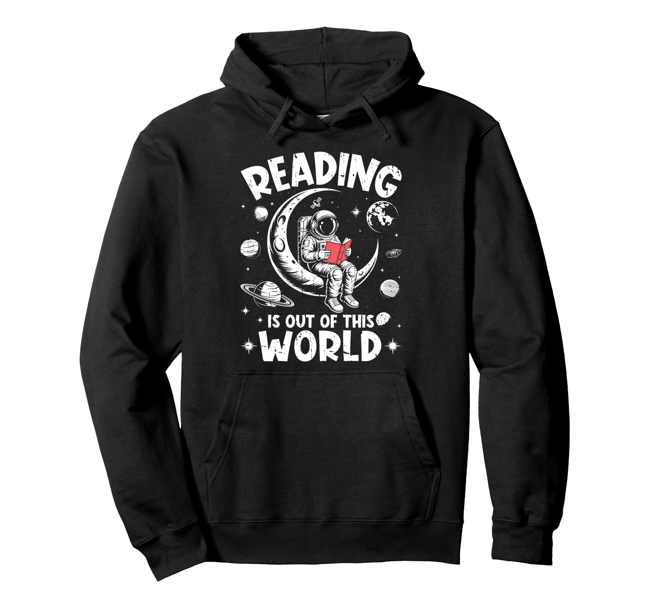 Reading Is Out This World Space Book Hoodie - Streetwear Style for Adults - T-Shirt, Sweatshirt, Hoodie