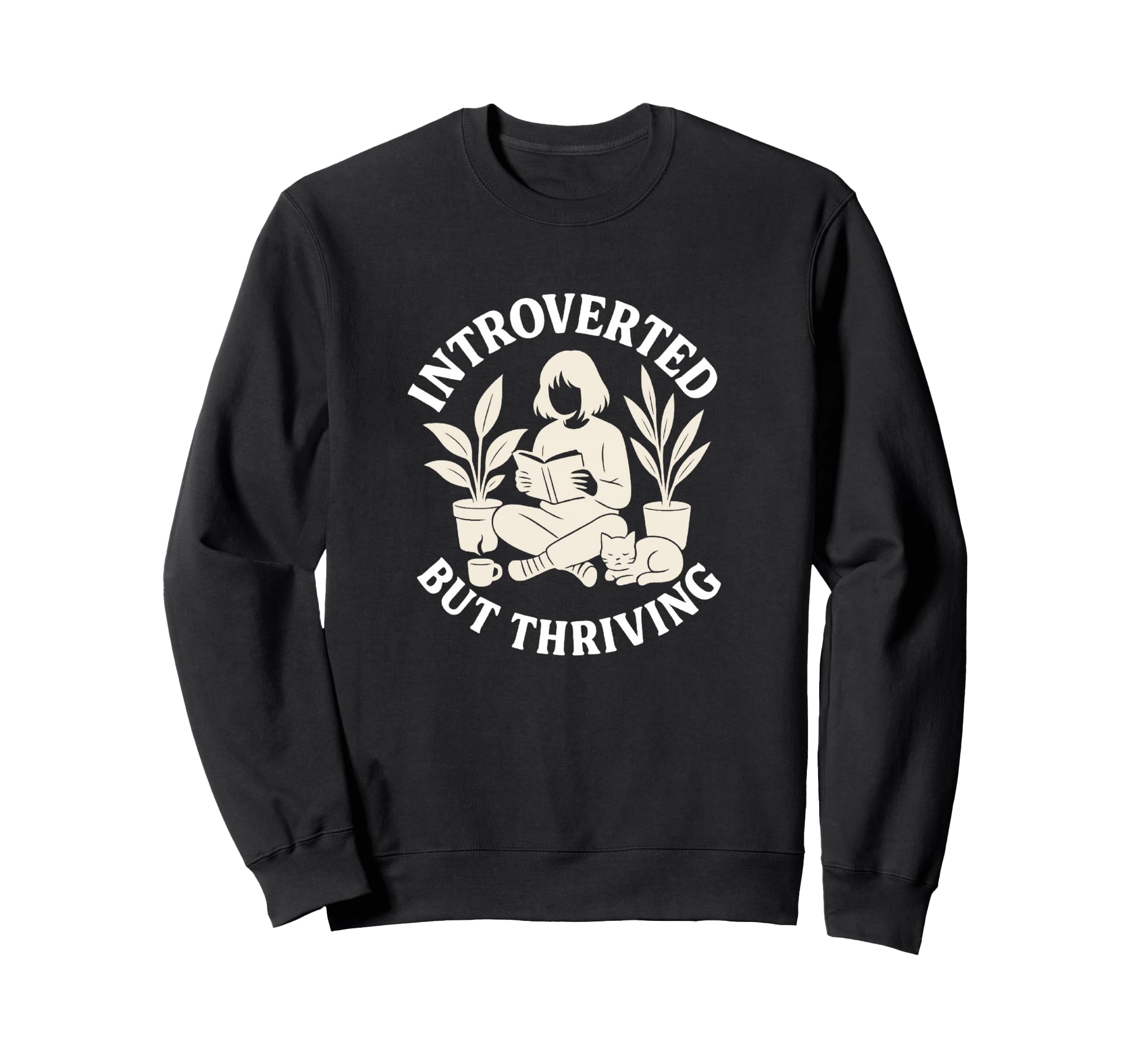 Introverted But Thriving Reading Book Sweatshirt - Trendy Graphic Unisex - T-Shirt, Sweatshirt, Hoodie