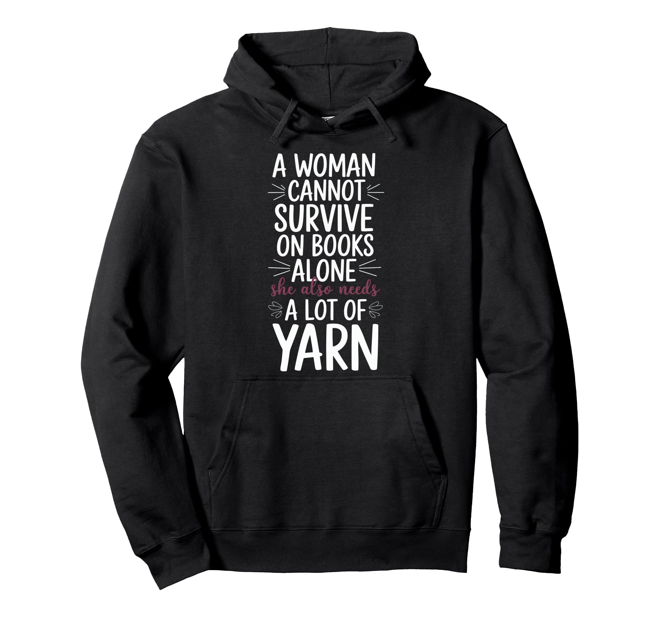 Cannot Survive Books Alone She Also Need Hoodie - Minimalist Print Unisex - T-Shirt, Sweatshirt, Hoodie