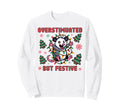 Overstimulated But Festive Opossum Sweatshirt - Minimalist Print Men Women - T-Shirt, Sweatshirt, Hoodie