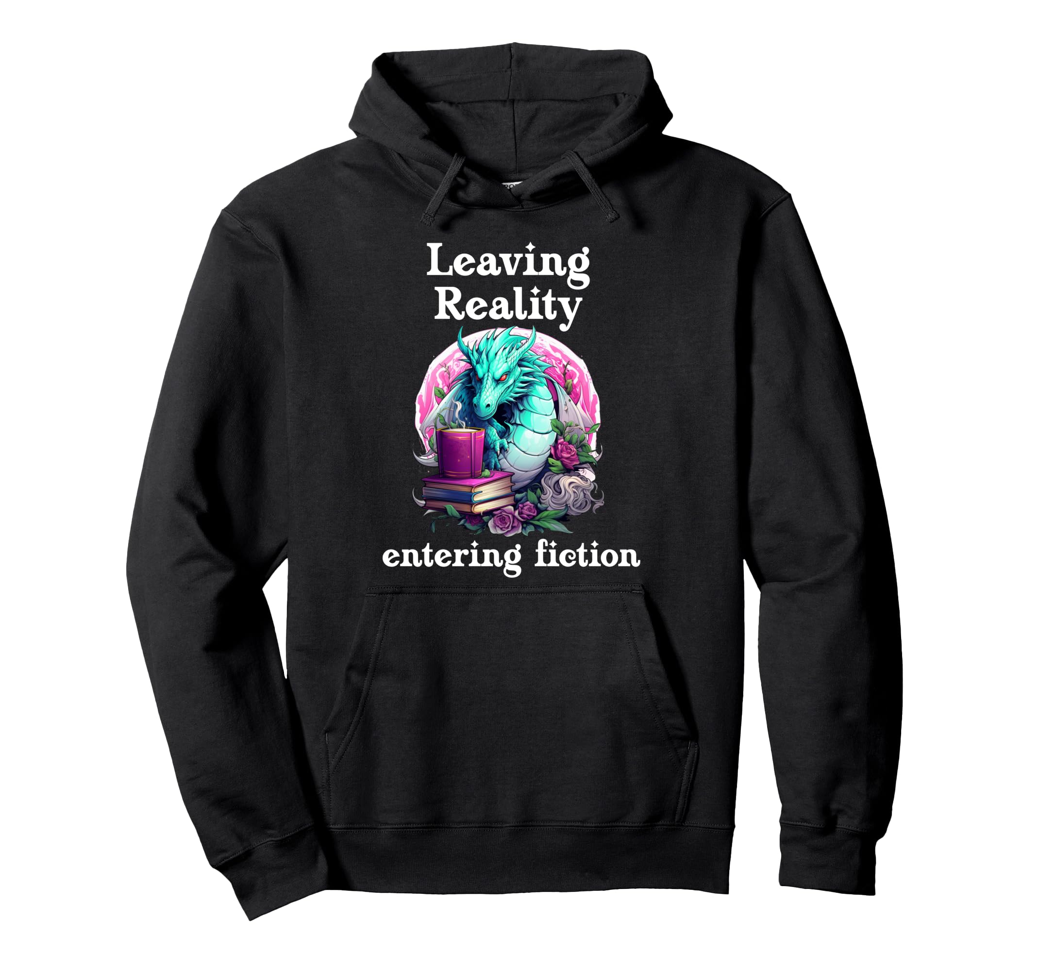 Leaving Reality Entering Fiction Book Hoodie - Unique Graphic Unisex - T-Shirt, Sweatshirt, Hoodie