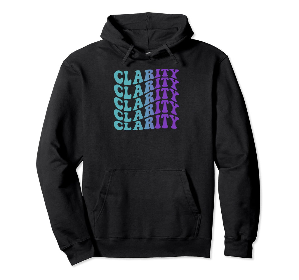 Clarity Mental Health Awareness Hoodie - Casual Everyday Wear for Adults - T-Shirt, Sweatshirt, Hoodie