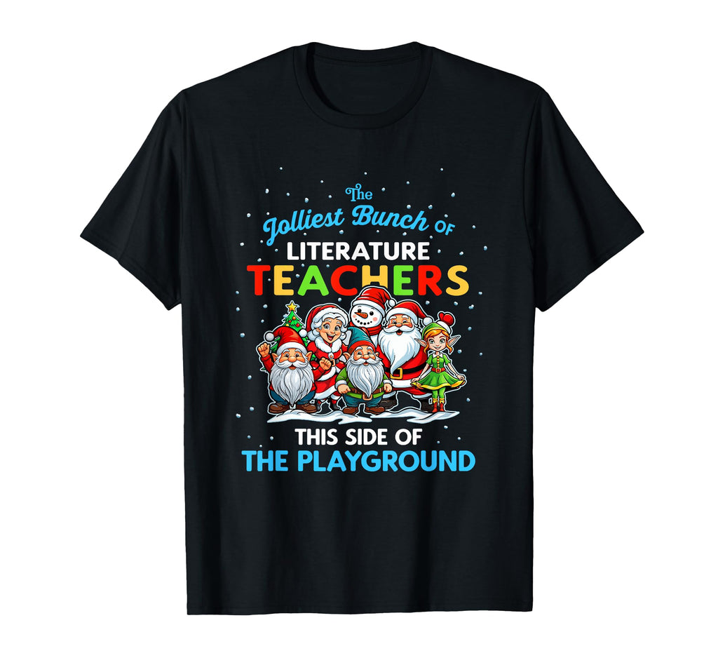 Jolliest Bunch Literature Teachers T-Shirt - Fun Novelty Design Unisex - T-Shirt, Sweatshirt, Hoodie