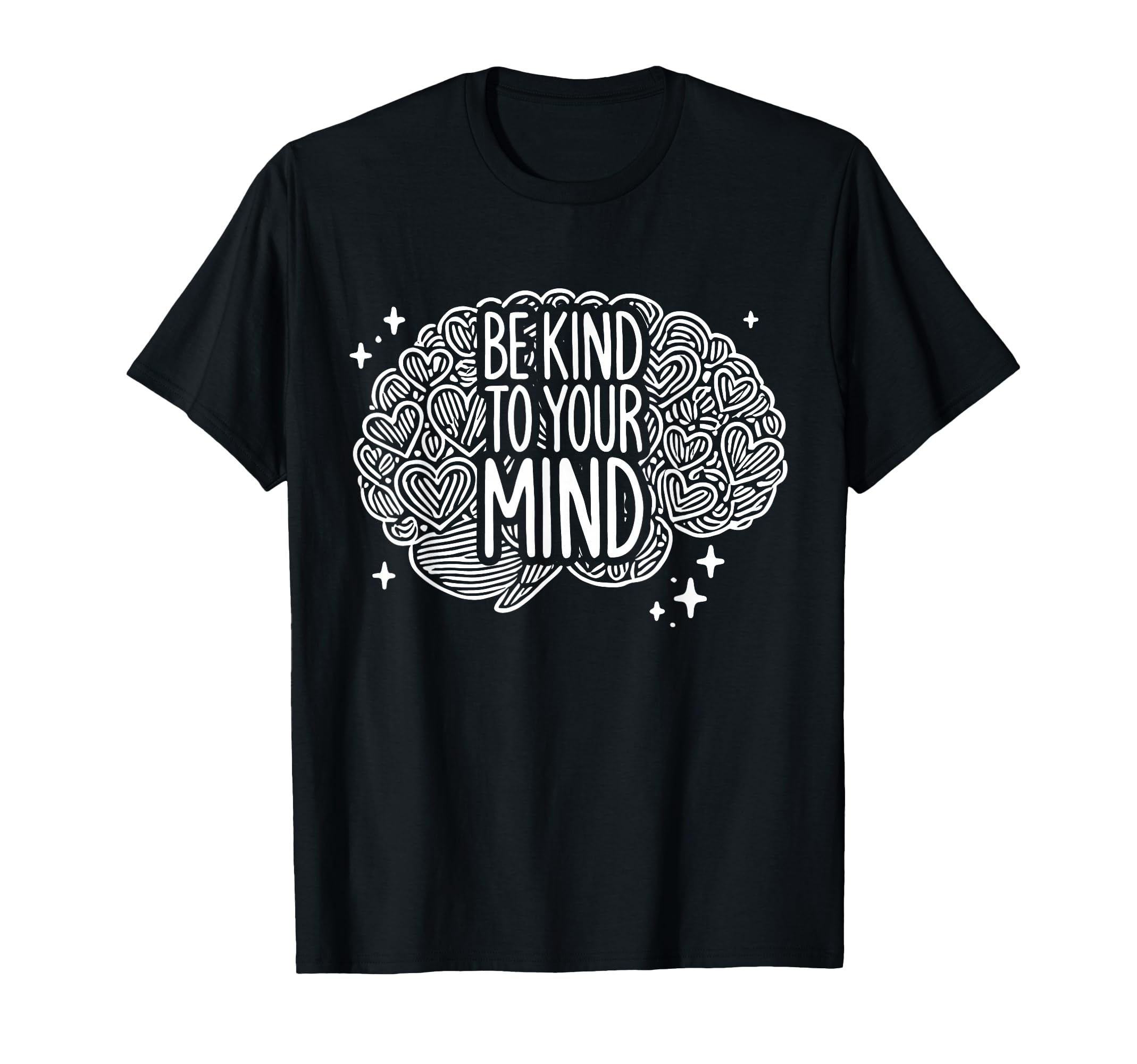 Be Kind To Your Mind Mental Health T-Shirt - Aesthetic Graphic Unisex - T-Shirt, Sweatshirt, Hoodie