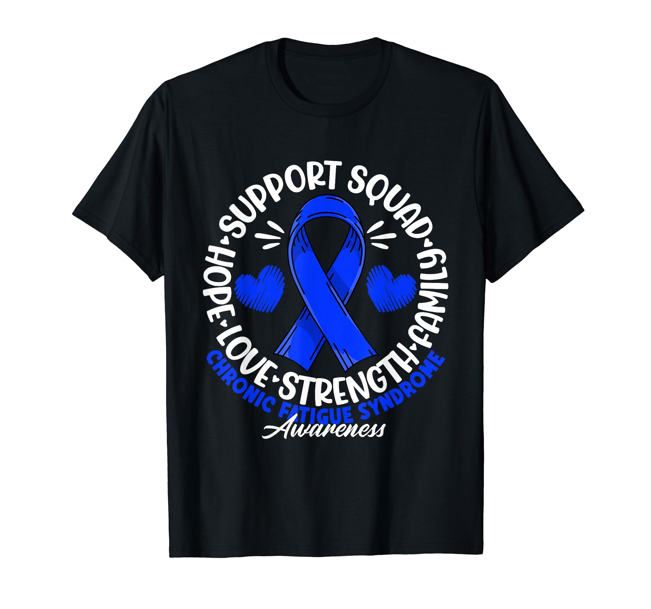 Support Awareness Squad I Me Cfs Chronic T-Shirt - Minimalist Print Unisex - T-Shirt, Sweatshirt, Hoodie