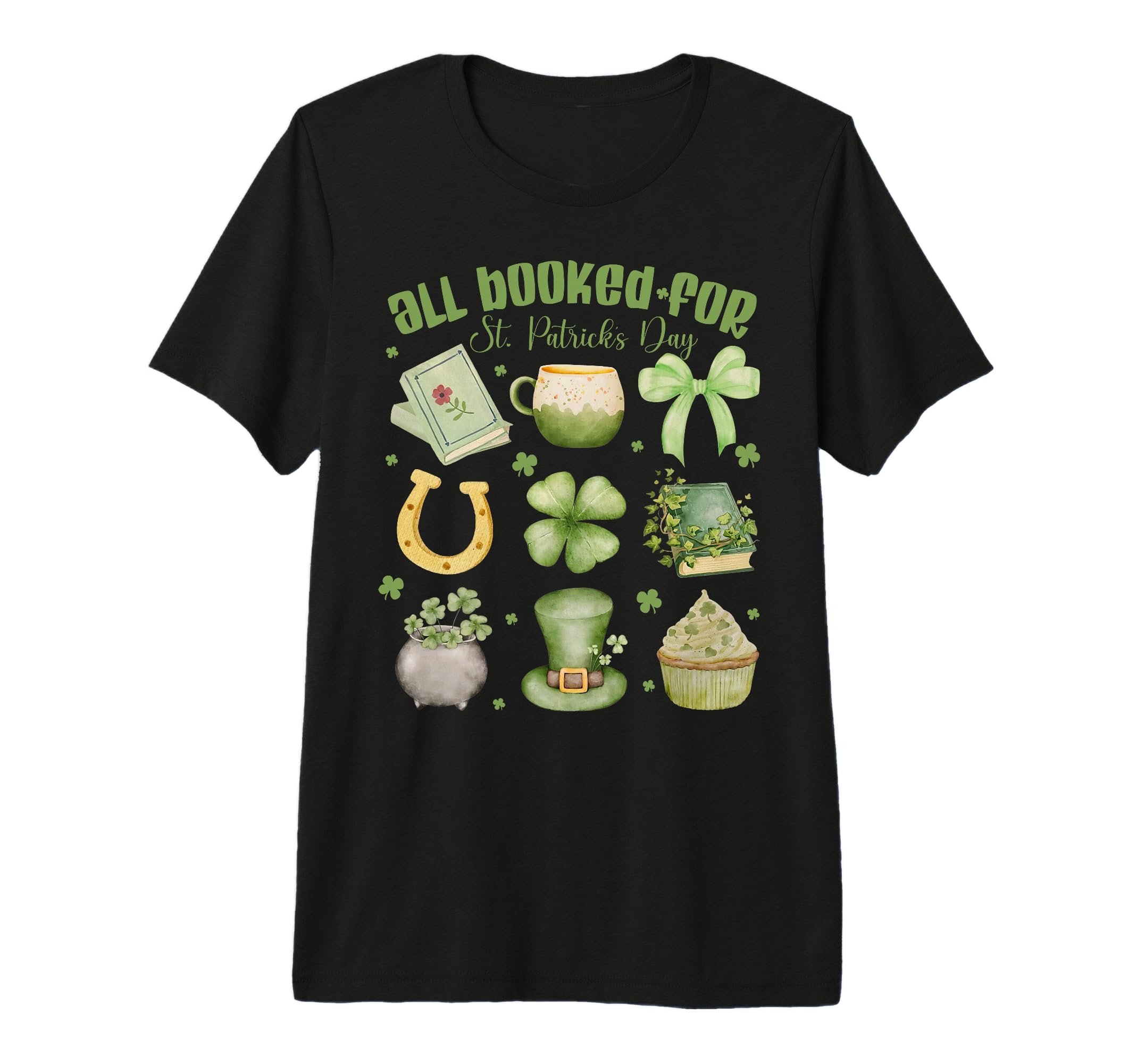 All Booked St Patricks Day Bookish T-Shirt - Trendy Graphic for Adults - T-Shirt, Sweatshirt, Hoodie
