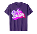 You Need To Calm Down Groovy Funny T-Shirt - Minimalist Print for Adults - T-Shirt, Sweatshirt, Hoodie