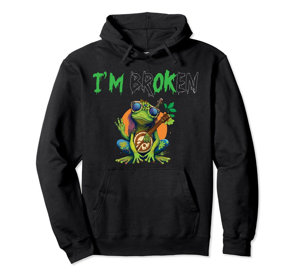 Im Broken Mental Frog Mental Awareness Hoodie - Streetwear Style Men Women - T-Shirt, Sweatshirt, Hoodie