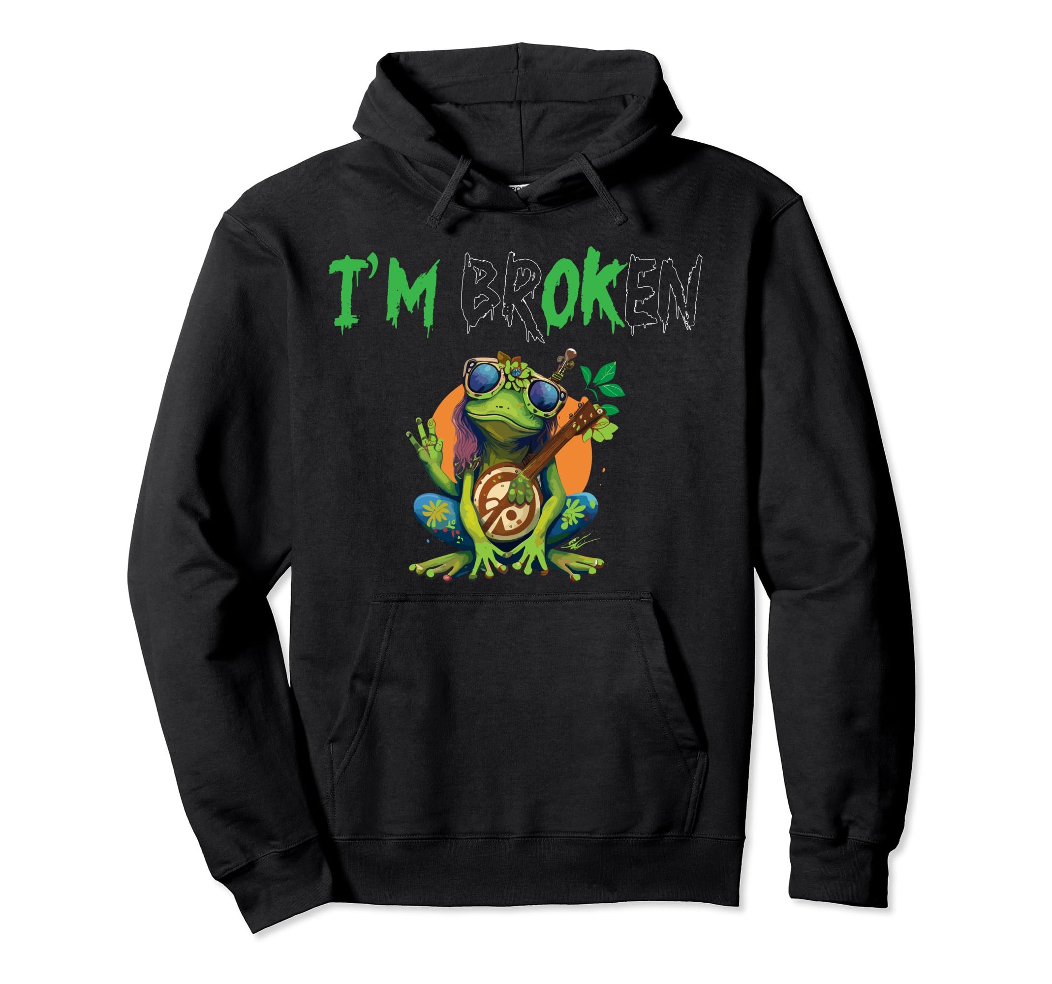 Im Broken Mental Frog Mental Awareness Hoodie - Streetwear Style Men Women - T-Shirt, Sweatshirt, Hoodie