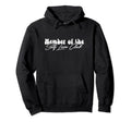 Member Self Love Club Awesome Hoodie - Streetwear Style Unisex - T-Shirt, Sweatshirt, Hoodie