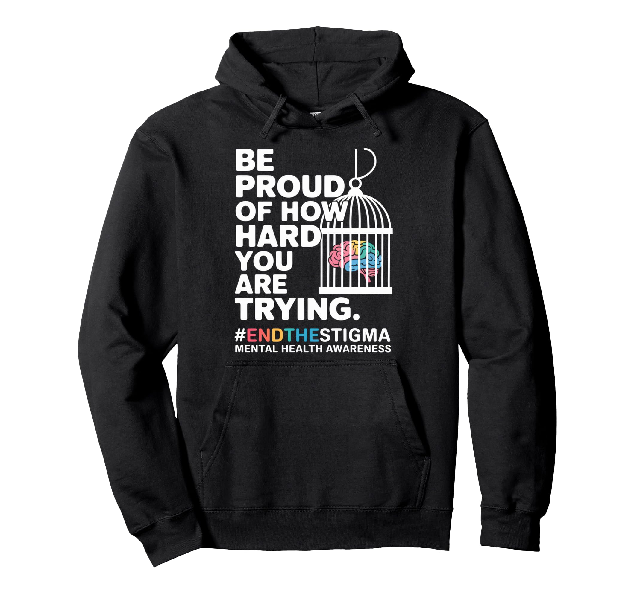 Be Proud How Hard You Are Trying Hoodie - Fun Novelty Design for Adults - T-Shirt, Sweatshirt, Hoodie