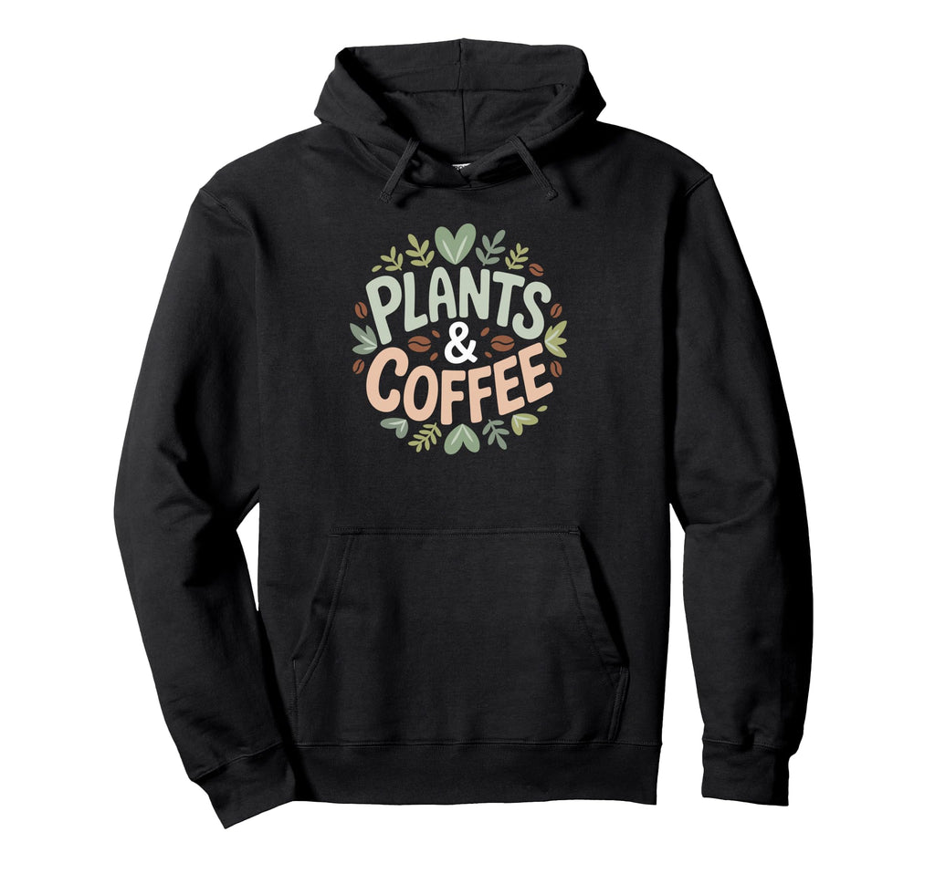 Coffee Plants And Self Care Plant Mom Hoodie - Custom Art Print for Adults - T-Shirt, Sweatshirt, Hoodie