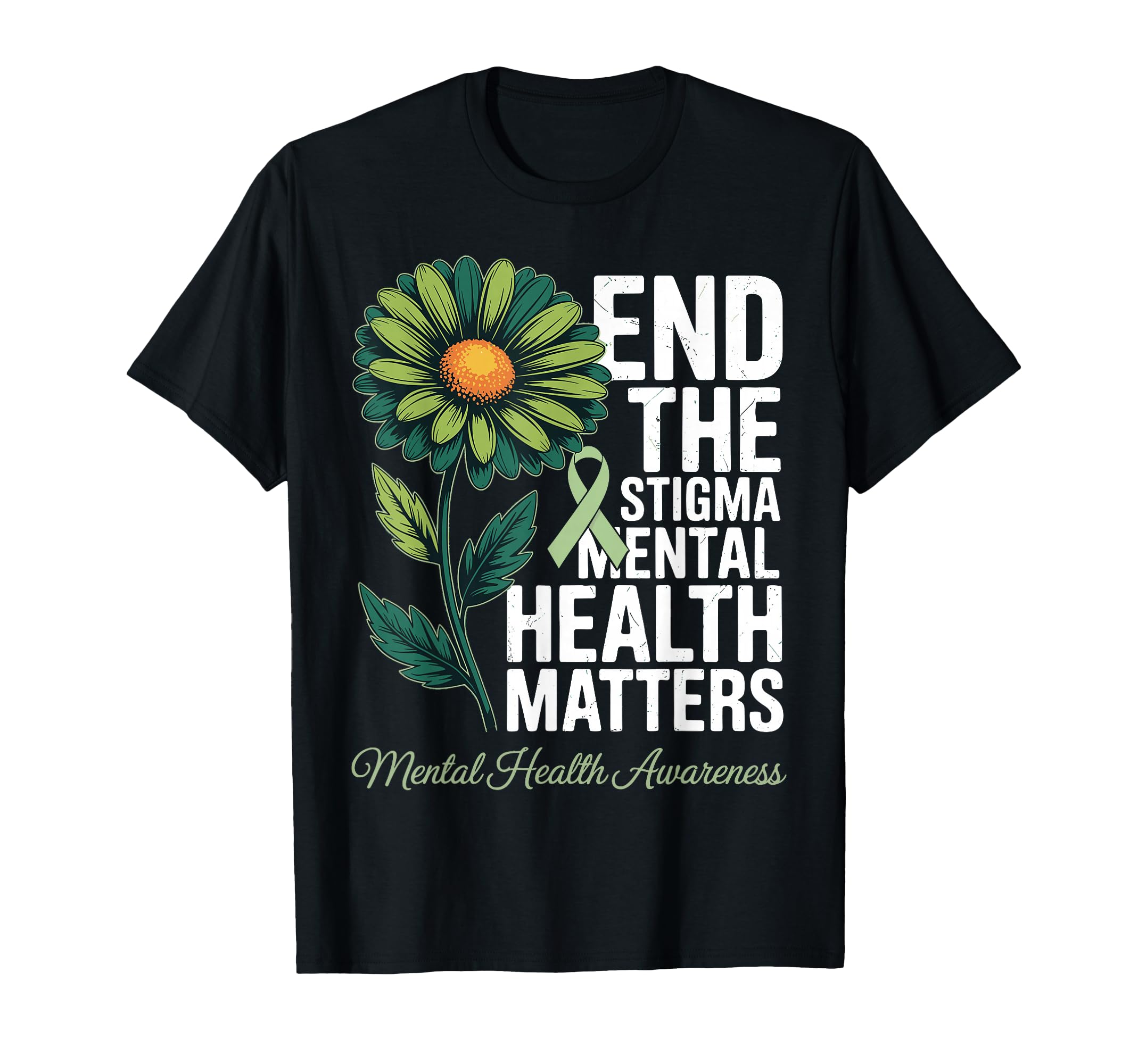 End Stigma Mental Health Matters T-Shirt - Aesthetic Graphic Unisex - T-Shirt, Sweatshirt, Hoodie