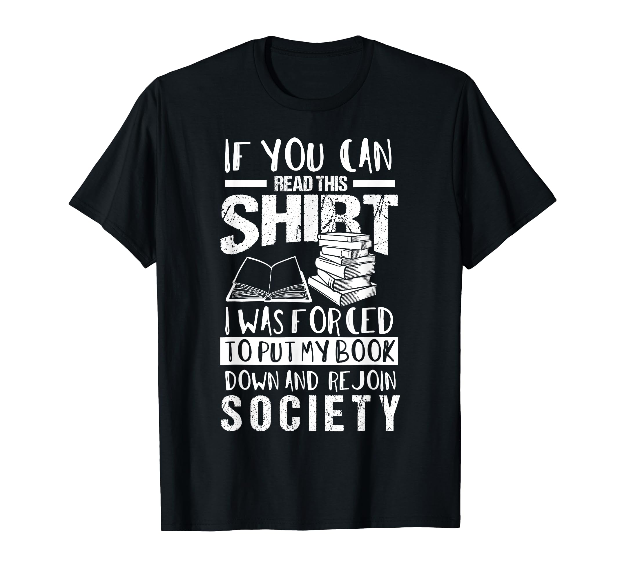 Book Lovers Read This Rejoin Society T-Shirt - Streetwear Style Men Women - T-Shirt, Sweatshirt, Hoodie