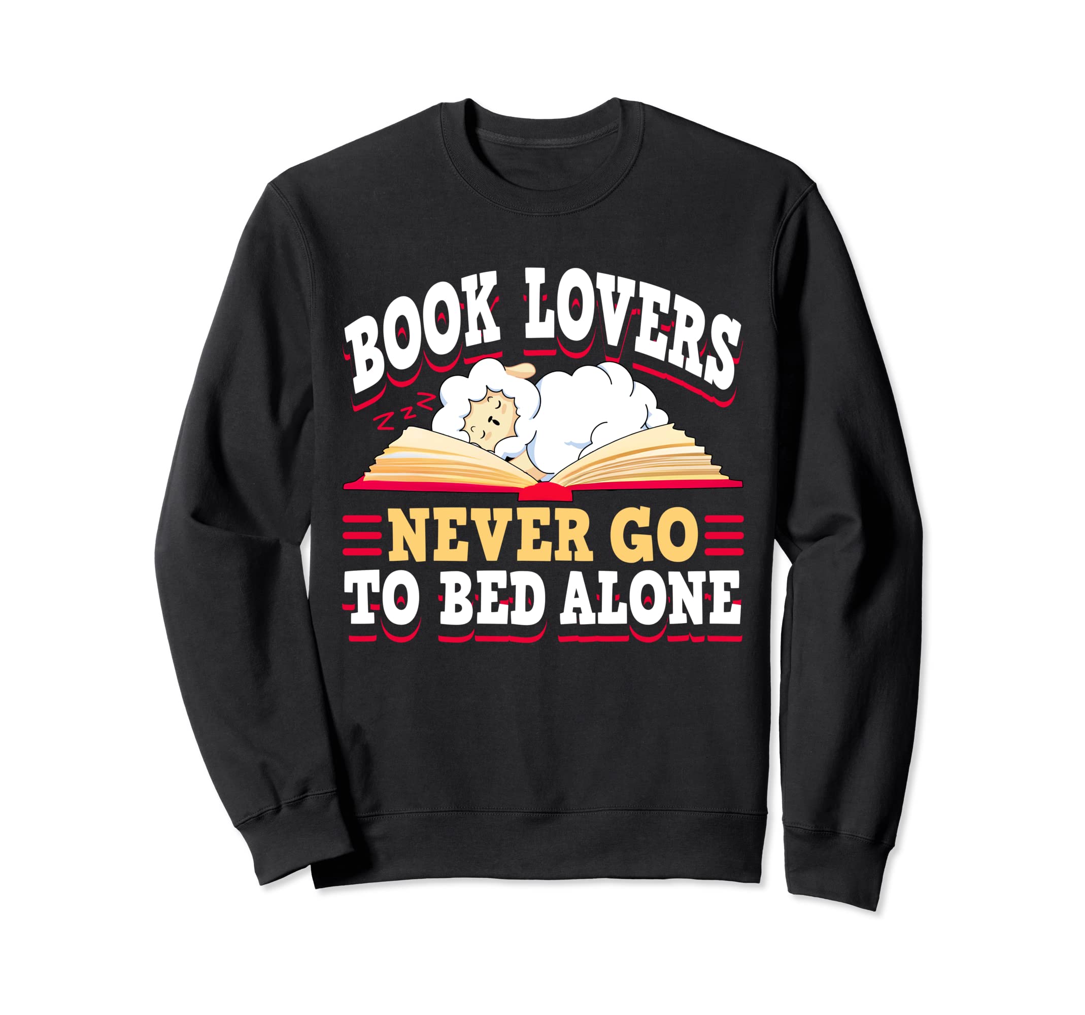 Reading Book Lover Book Lovers Sweatshirt - Custom Art Print Men Women - T-Shirt, Sweatshirt, Hoodie