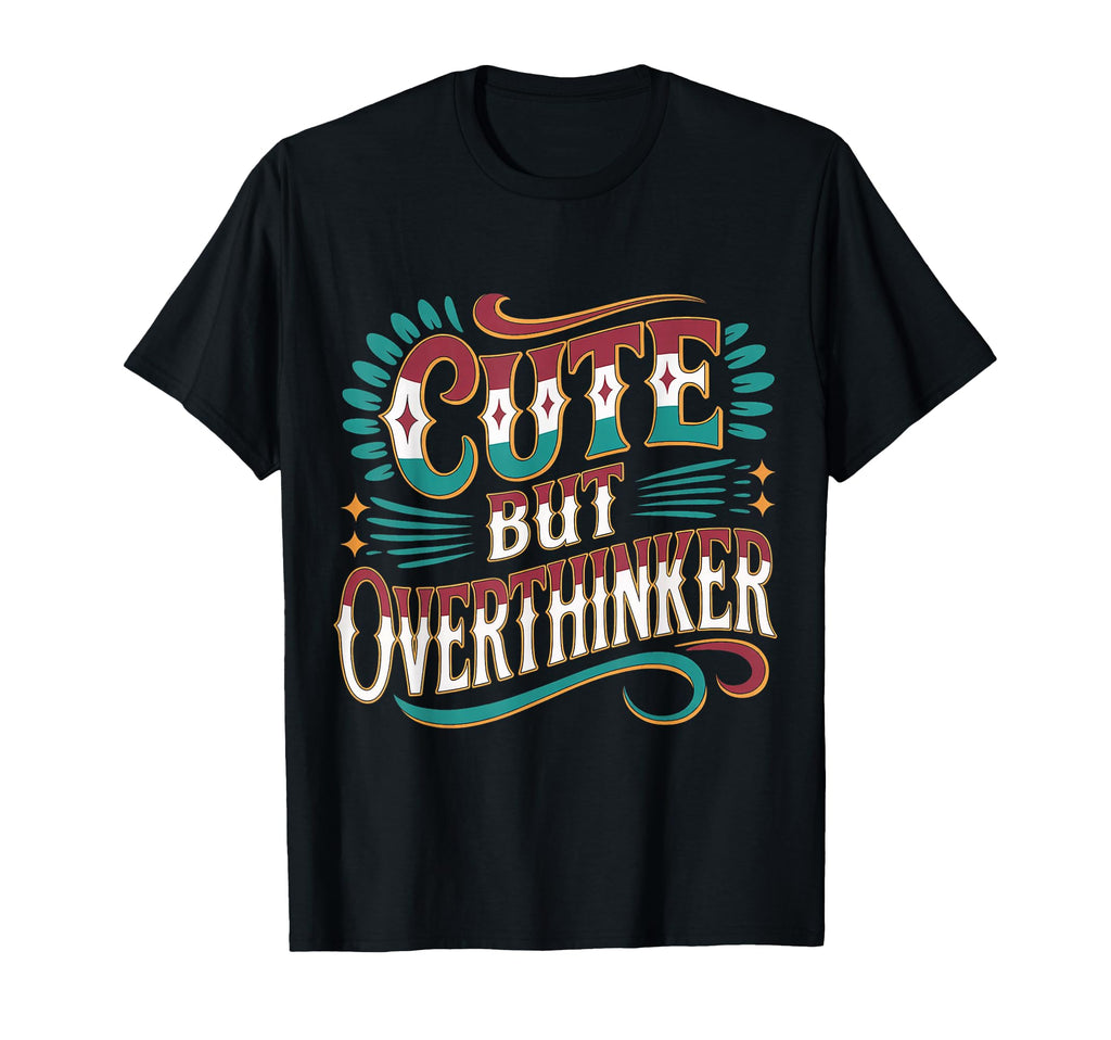 Overthinking Mind Self Awareness Sweatshirt - Unique Graphic Unisex - T-Shirt, Sweatshirt, Hoodie