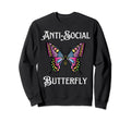 Antisocial Butterfly Aesthetic Funny Sweatshirt - Unique Graphic Men Women - T-Shirt, Sweatshirt, Hoodie