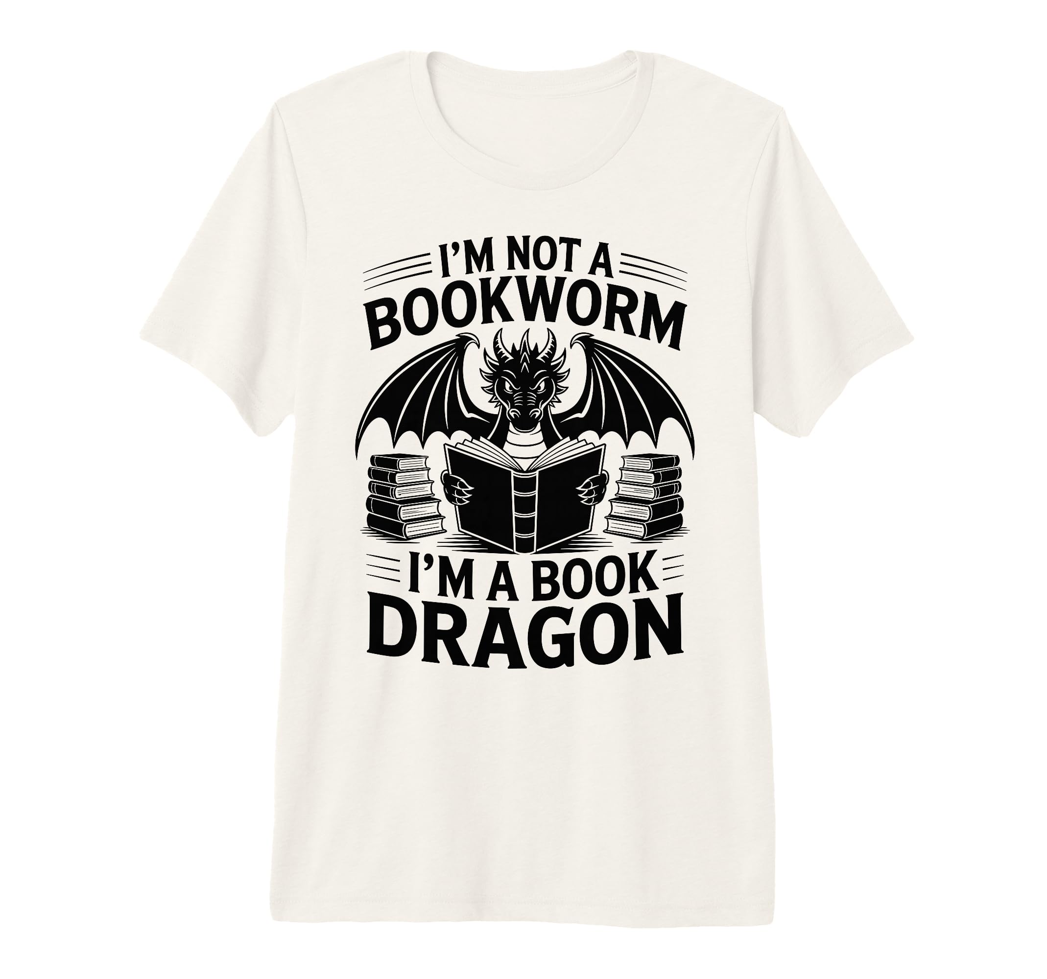 Im Not Bookworm Im Book Dragon Fantasy T-Shirt - Minimalist Print Unisex - T-Shirt, Sweatshirt, Hoodie